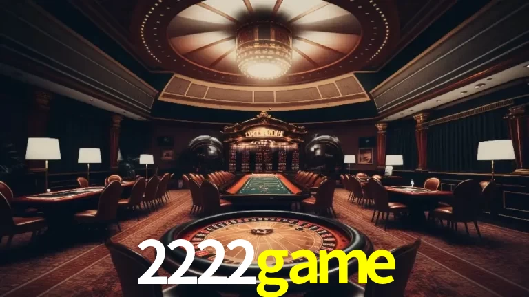 Explorando a Experiência Avançada de Cassino da 2222game Login!