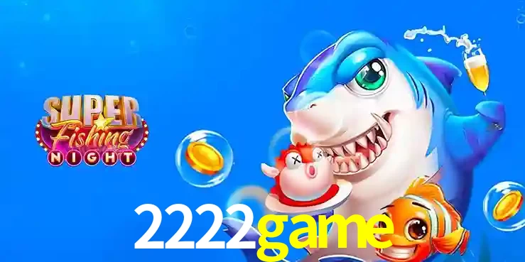 Cassino de Pesca: Uma Visão Geral e Recomendação no 2222game